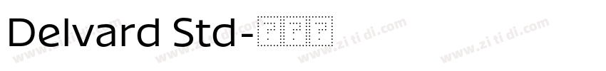 Delvard Std字体转换 Delvard Std字体转换